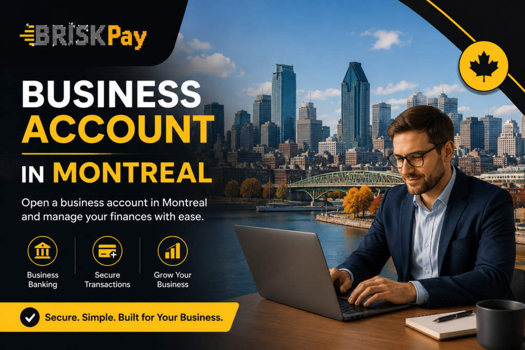 business account in Montreal